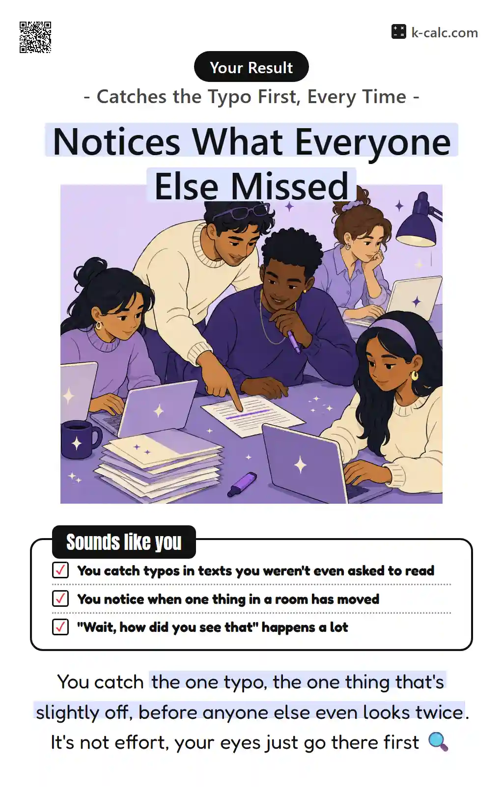 Notices What Everyone Else Missed