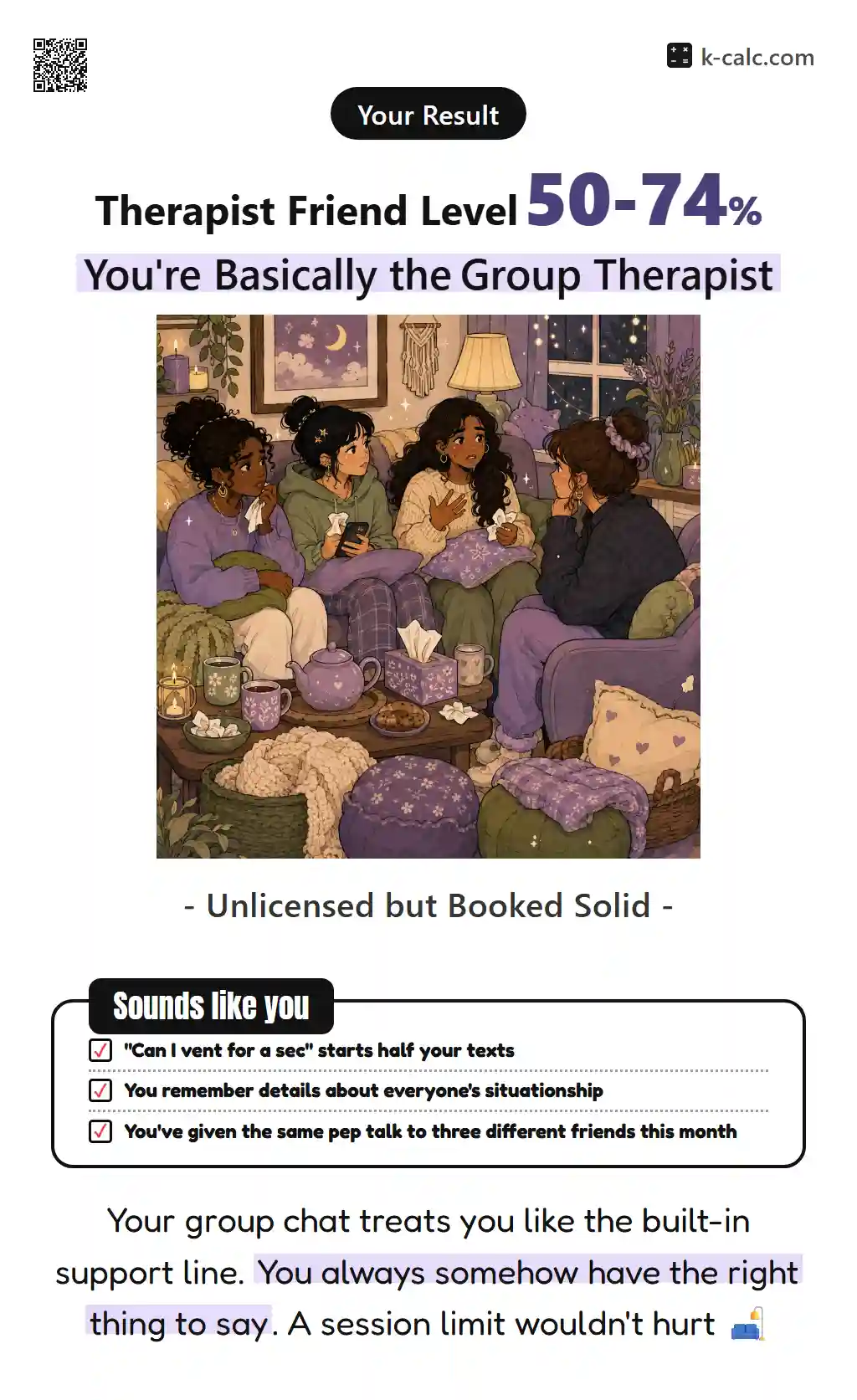 You're Basically the Group Therapist